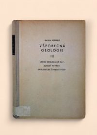 Všeobecná geologie III - vnější geologické síly, zemský povrch, geologická činnost vody