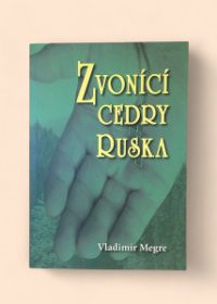 Zvonící cedry Ruska