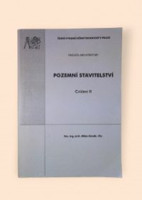 Pozemní stavitelství Cvičení II