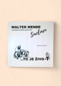 Walter Mende - Smolmen