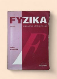 Fyzika - zásobník úloh pro SŠ