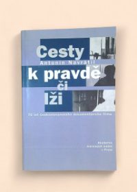 Cesty k pravdě či lži