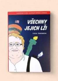 Všechny jejich lži