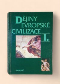 Dějiny evropské civilizace I.