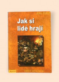 Jak si lidé hrají