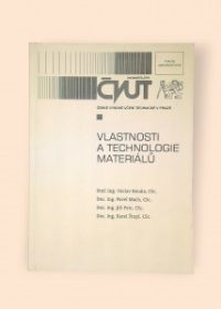 Vlastnosti a technologie materiálů