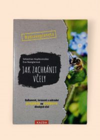 Jak zachránit včely