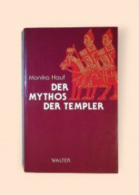 Der Mythos der Templer