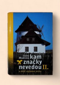 Kam značky nevedou II