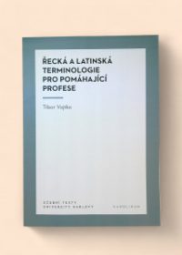 Řecká a latinská terminologie pro pomáhající profese