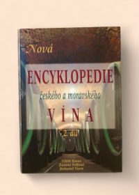 Nová encyklopedie českého a moravského vína 2. díl