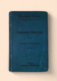 Grammaire Historique de la Langue Française