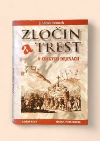 Zločin a trest v českých dějinách