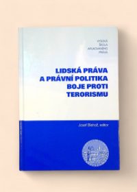 Lidská práva a právní politika boje proti terorismu