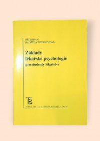 Základy lékařské psychologie pro studenty lékařství