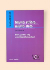 Mluviti stříbro, mluviti zlato