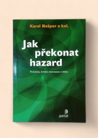 Jak překonat hazard