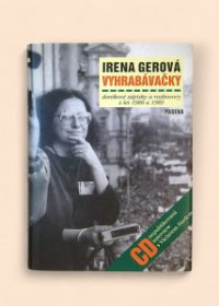 Vyhrabávačky - deníkové zápisky a rozhovory z let 1988 a 1989