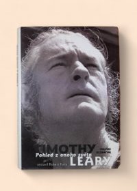 Timothy Leary: pohled z onoho světa