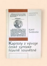 Kapitoly z vývoje české syntaxe, hlavně souvětné