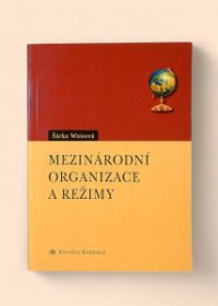 Mezinárodní organizace a režimy ve středovýchodní Evropě