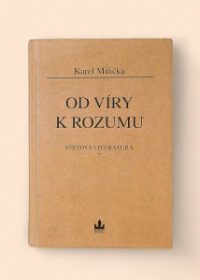 Světová literatura - od víry k rozumu