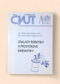 Základy robotiky a prostorové kinematiky