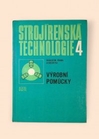 Strojírenská technologie 4