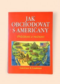 Jak obchodovat s Američany