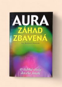 Aura záhad zbavená