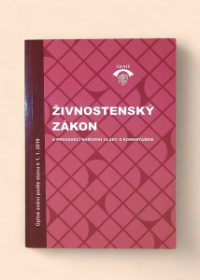 Živnostenský zákon a prováděcí nařízení vlády s komentářem