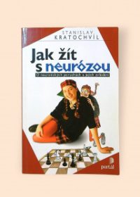 Jak žít s neurózou