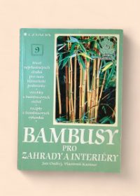 Bambusy pro zahrady a interiéry