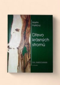 Dřevo krásných stromů