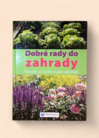 Dobré rady do zahrady