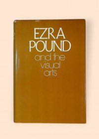 Ezra Pound and the Visual Arts