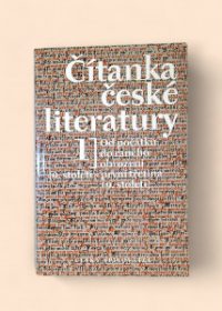 Čítanka české literatury 1