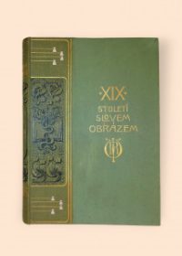 Devatenácté století slovem i obrazem, díl II., svazek prvý