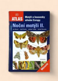 Motýli a housenky střední Evropy: Noční motýli II.