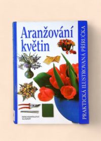 Aranžování květin