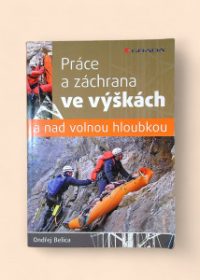 Práce a záchrana ve výškách a nad volnou hloubkou