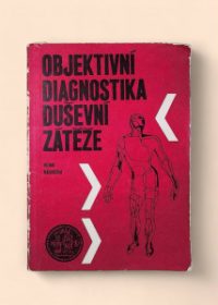 Objektivní diagnostika duševní zátěže