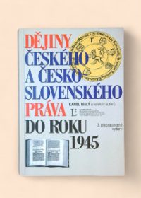 Dějiny českého a československého práva do roku 1945