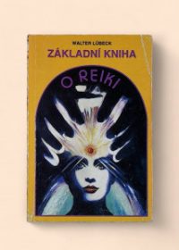 Základní kniha o reiki