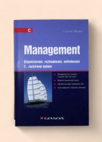 Management - organizování, rozhodování, ovlivňování