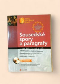 Sousedské spory a paragrafy