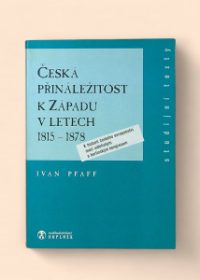 Česká přináležitost k Západu v letech 1815-1878