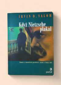 Když Nietzsche plakal