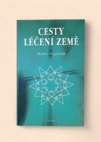 Cesty léčení Země