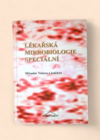 Lékařská mikrobiologie speciální